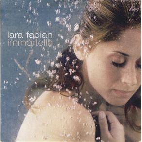 Download track Immortelle Lara Fabian