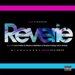 Download track Reverie Layne Harper