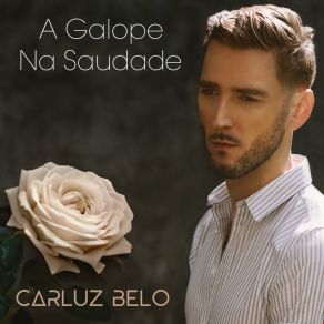 Download track A Galope Na Saudade Carluz Belo