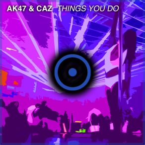 Download track Things You Do Caz