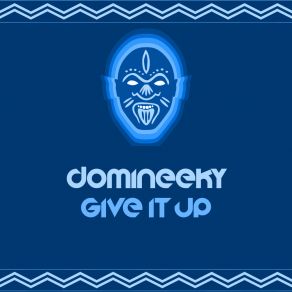 Download track Give It Up (Domineeky Funk Instrumental) Domineeky