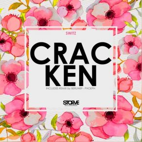 Download track Cracken (Berlin89 Remix) Switz