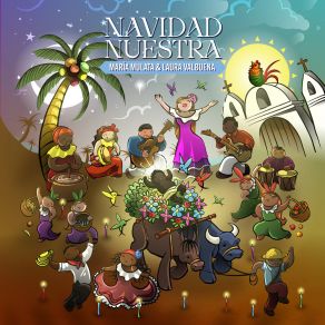 Download track Navidad Nuestra: Niño Del Alma, Adeste Fideles, Campana Sobre Campana, El Burrito Sabanero, Laura Valbuena