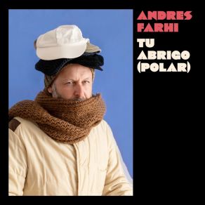 Download track Tu Abrigo (Polar) Andrés FarhiPolar