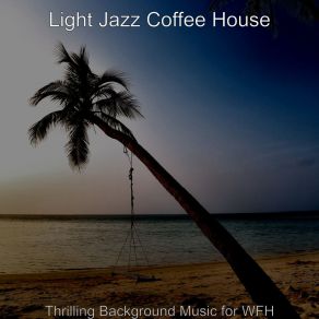 Download track Music For Working From Home - Electric Guitar Light Jazz