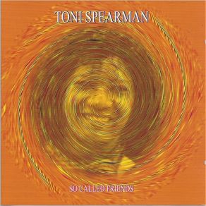 Download track So Called Friends Toni Spearman