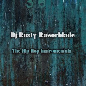 Download track Leaving This City (Outro) DJ Rusty Razorblade