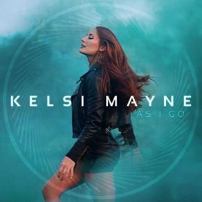 Download track Takin' U Home Kelsi Mayne