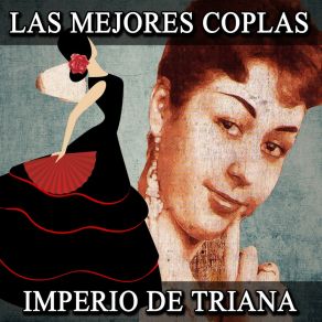 Download track ¡Ay, Sortilegio De Andalucía! Imperio De Triana