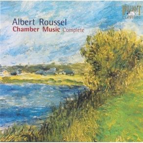 Download track 12. String Trio Op 58 - III Allegro Con Spirito Albert Roussel