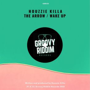 Download track The Arrow Houzzie Killa