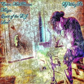 Download track Mother Natures Works Of Art (Deluxe) DjWhizPkDeluxe