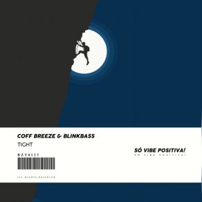 Download track Tight (Extended Mix) Coff Breeze