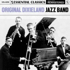 Download track Sweet Mama (Papa's Getting Mad) The Original Dixieland Jazz Band