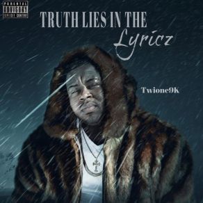 Download track Lies (Skit) Twione9K