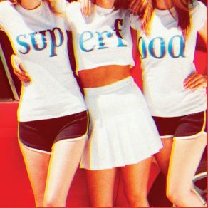 Download track It’s Good To See You Superfood