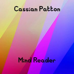 Download track Mind Reader (Original Mix) Cassian Patton