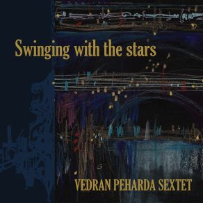 Download track A Wind In A Silent City Vedran Peharda Sextet