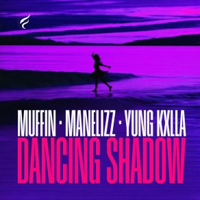 Download track Dancing Shadow (Speed Up) YUNG KXLLA