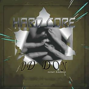 Download track Hard Core DD Don