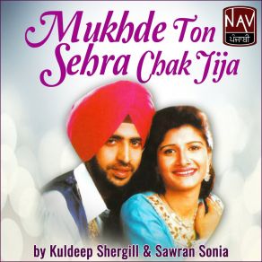 Download track Mukhde Ton Sehra Chak Jija Sawran Sonia