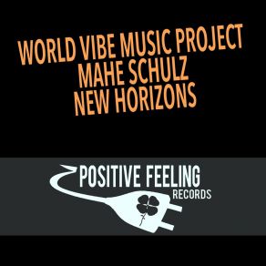 Download track New Horizons (Extended Mix) World Vibes Music Project