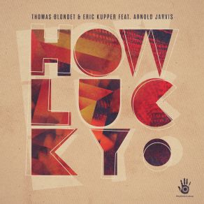 Download track How Lucky Thomas Blondet