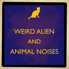 Download track Weird Alien & Animal Noises Beat Version Brado Pop