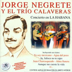 Download track Así Se Quiere En Jalisco (Remastered) Jorge NegreteEl Trío Calaveras