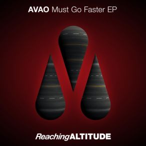 Download track Must Go Faster! Avao