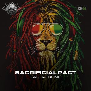 Download track Ragga Bond Sacrificial Pact