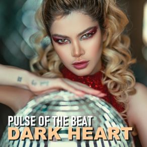 Download track Dark Heart (Progressive Mix) Pulse Of The Beat