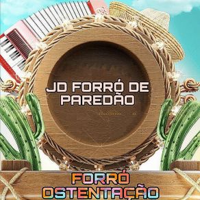 Download track A Cara Do Crime Jd Forro De Paredão