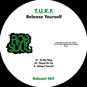 Download track Release Yourself T. U. R. F