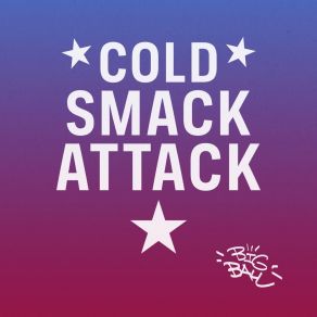 Download track Big Ball (Original Mix) Cold Smack Attack