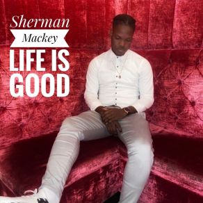 Download track She Loves Me Sherman Mackey