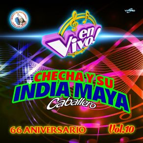 Download track Mambo Mix: Politécnico / Chivirico / Rico, Caliente Y Sabroso (En Vivo) Su India Maya Caballero
