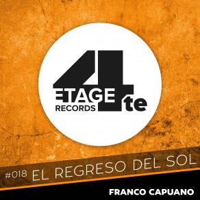 Download track El Regreso Del Sol (DJ Sash Remix) Franco Capuano