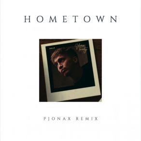 Download track Hometown (PJONAX Remix) Pjonax