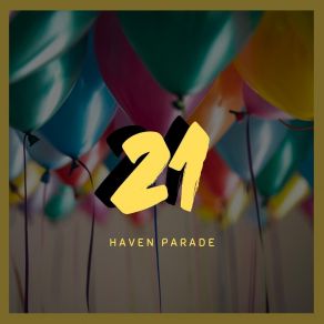 Download track Only Of This World Haven Parade