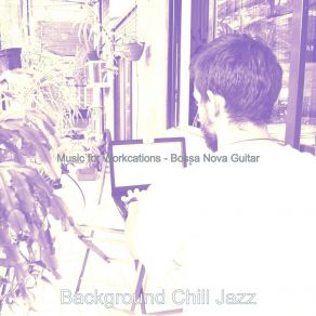 Download track Debonair Ambience For Work From Anywhere Background Chill Jazz