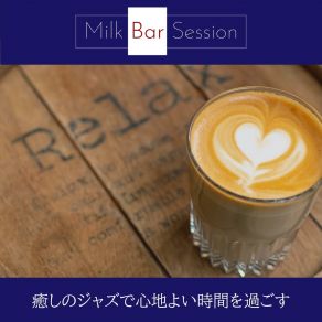 Download track Laid Back Blues Milk Bar Session