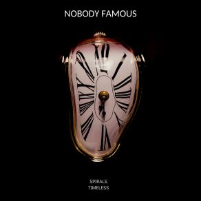 Download track SPIRALS Nobody FamousBukky