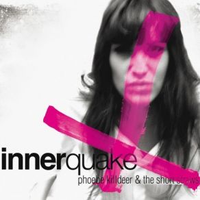 Download track Innerquake Phoebe Killdeer, The Short Straws