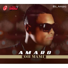 Download track Oh Mami (By Vitaxo) Amaro