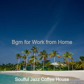 Download track Friendly Moment For Siestas Soulful Jazz Coffee House