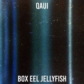 Download track Your Ambient Prison Box Eel Jellyfish