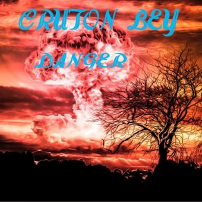 Download track Danger Cruton Bey