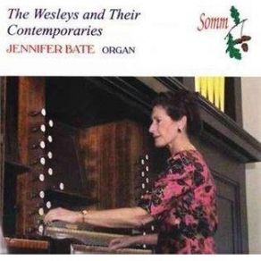 Download track 16. S Samuel Sebastian Wesley - Choral Song Jennifer Bate