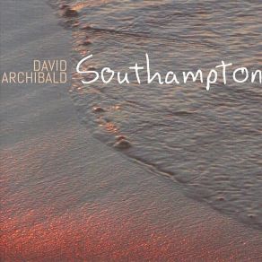 Download track Hometown David Archibald